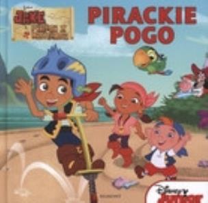Okładka książki Jake i piraci z Nibylandii. Pirackie pogo