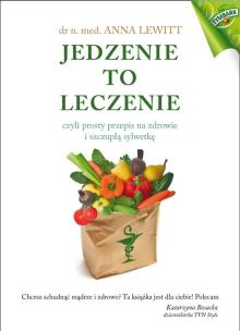 Okładka książki Jedzenie to leczenie
