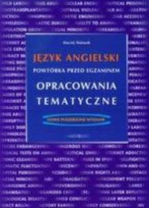 Okładka książki Język angielski powtórka przed egzaminem opracowania tematyczne