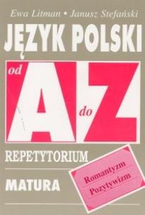 Okładka książki Język polski Romantyzm Pozytywizm od A do Z Repetytorium