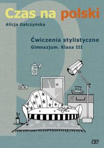 Okładka książki J.Polski GIM 3 ćw. stylistyczne Czas Na Polski  OE