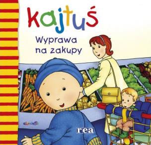 Okładka książki Kajtuś. Wyprawa na zakupy