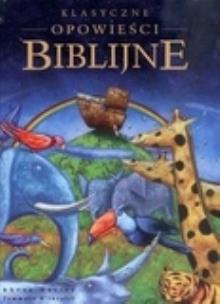 Okładka książki Klasyczne opowieści biblijne