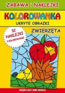 Okładka książki Kolorowanka. Ukryte obrazki. Zwierzęta + naklejki