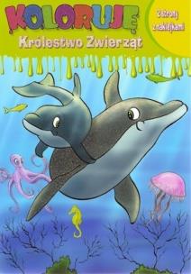 Okładka książki Koloruję Królestwo Zwierząt - Delfin