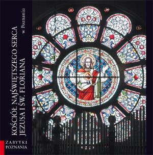 Okładka książki Kościół Najświętszego Serca Jezusa i św Floriana w Poznaniu