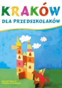 Okładka książki Kraków dla przedszkolaków