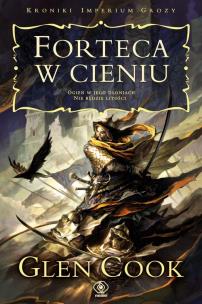 Okładka książki Kroniki Imperium Grozy T.2 Forteca w cieniu