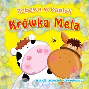 Okładka książki Krówka Mela Zabawa w kąpieli