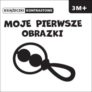 Okładka książki Książeczki kontrastowe. Moje pierwsze obrazki