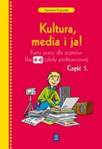 Okładka książki Kultura media i ja 4-6 Karty pracy część 1