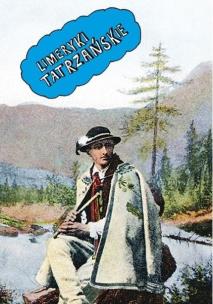 Okładka książki Limeryki tatrzańskie