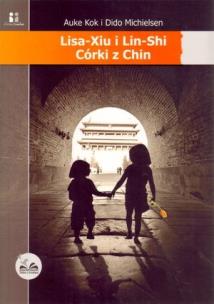 Okładka książki Lisa-Xiu i Lin-Shi. Córki z Chin