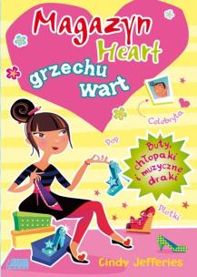 Okładka książki Magazyn Heart. Buty, chłopaki i muzyczne draki