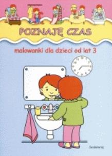 Okładka książki Malowanki od lat 2 - Poznaję czas