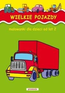 Okładka książki Malowanki - Wielkie pojazdy w.2011  SIEDMIORÓG