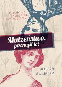 Okładka książki Małżeństwo przemyśl to!