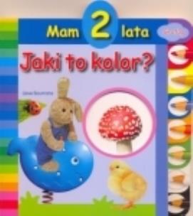 Okładka książki Mam 2 lata. Jaki to kolor?