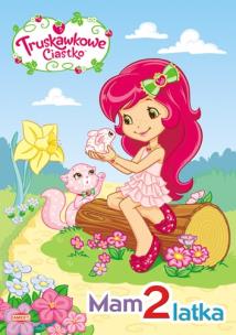 Okładka książki Mam 2 latka - Truskawkowe ciastko