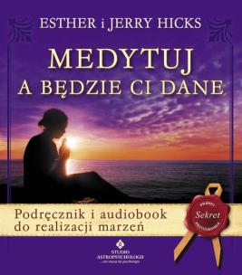 Okładka książki Medytuj a będzie Ci dane. Podręcznik i audiobook