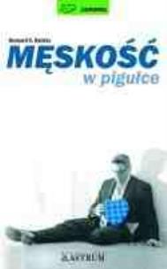 Okładka książki Męskość w pigułce