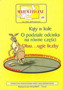 Okładka książki Miniatury matematyczne 25 Katy w kole, o podziale odcinka na równe części...