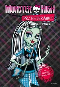 Okładka książki Monster High - Przebieranki. Frankie/Ghoulia