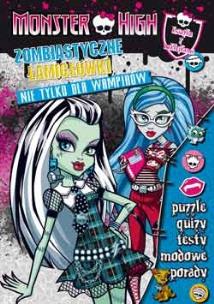 Okładka książki Monster High - Zombiastyczne łamigłówki