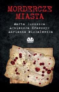 Okładka książki Mordercze miasta