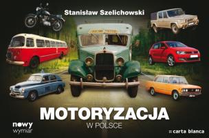 Okładka książki Motoryzacja w Polsce CARTA BLANCA