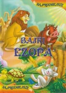 Okładka książki Najpiękniejsze Bajki Ezopa FENIX