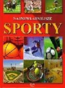 Okładka książki Najpopularniejsze sporty Arti