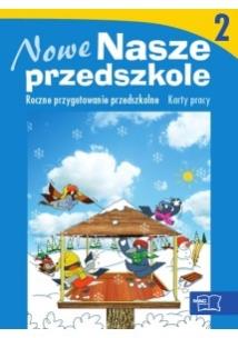 Okładka książki Nowe Nasze przedszkole KP cz. 2  MAC