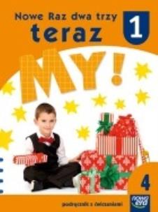Okładka książki Nowe Raz dwa trzy teraz My 1 Podręcznik z ćwiczeniami część 4