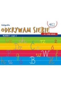 Okładka książki Odkrywam siebie 1 zeszyt do kaligrafii cz.2