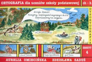 Okładka książki Ortografia dla uczniów szkoły podstawowej zeszyt 4 ch-h