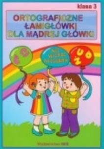 Okładka książki Ortograficzne łamigłówki dla mądrej główki 3