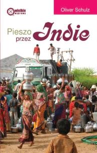 Okładka książki Pieszo przez Indie