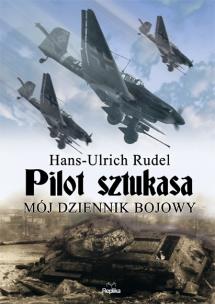 Okładka książki Pilot sztukasa Mój dziennik bojowy