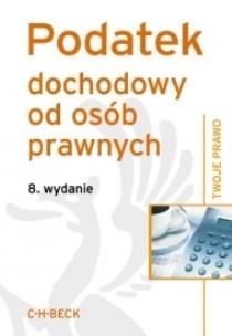 Okładka książki Podatek dochodowy od osób prawnych