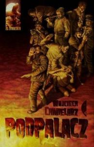 Okładka książki Podpalacz