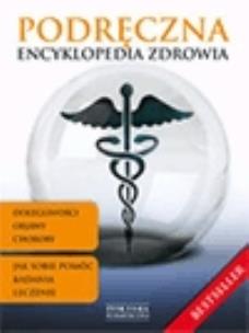 Okładka książki Podręczna encyklopedia zdrowia TW Zysk i S-ka