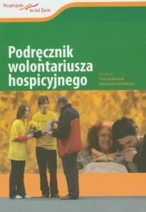 Okładka książki Podręcznik wolontariusza hospicyjnego
