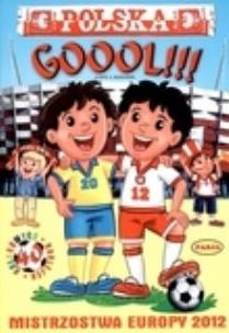 Okładka książki Polska goool!!! Mistrzostwa Europy 2012 PASJA