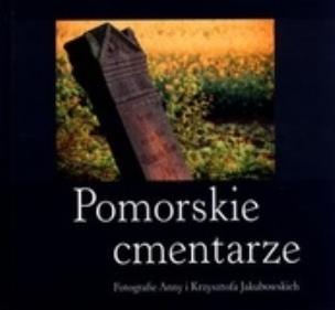 Okładka książki Pomorskie cmentarze
