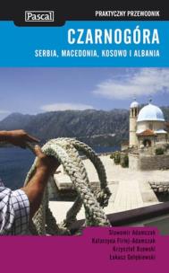 Okładka książki Praktyczny przewodnik - Czarnogóra, Serbia w.2011