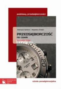 Okładka książki Przedsiębiorczość na czasie LO podr. w.2012 PWN