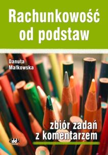 Okładka książki Rachunkowość od podstaw zbiór zadań z komentarzem