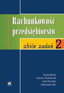 Okładka książki Rachunkowość przedsiębiorstw 2 Zbiór zadań