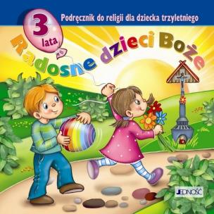 Okładka książki Religia 3-lata Radosne dzieci Boże JEDNOŚĆ